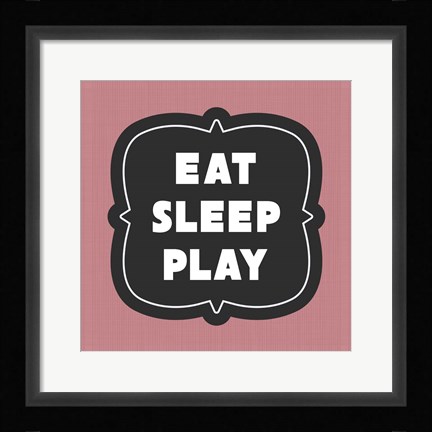Framed Eat Sleep Play Football - Pink Part II Print