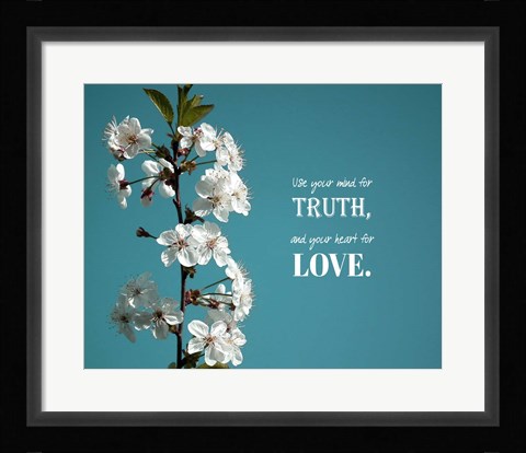 Framed Use Your Mind For Truth - Flowers on Branch Color Print