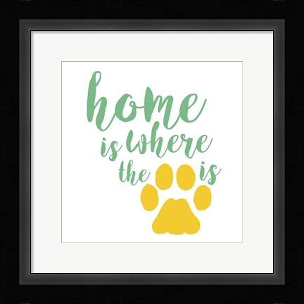 Framed Home Is Where The Paw Is Print