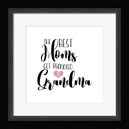 Framed Promoted To Grandma Print