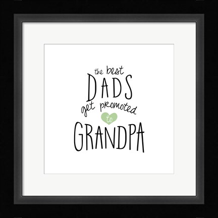 Framed Promoted To Grandpa Print