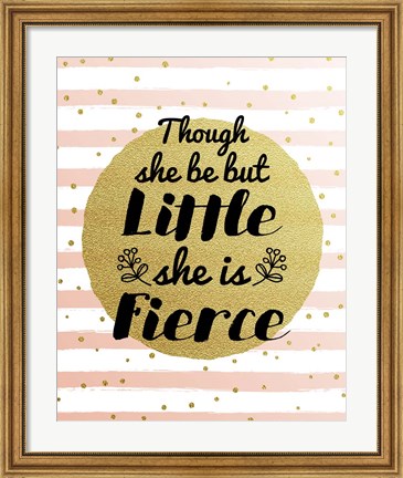 Framed Though She Be But Little - Stripes and Dots Gold Print