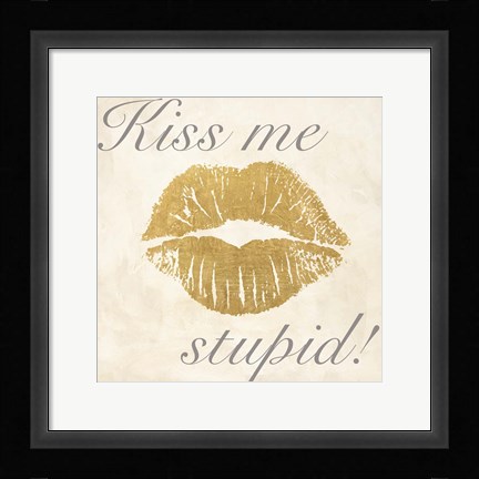 Framed Kiss Me Stupid! #2 Print