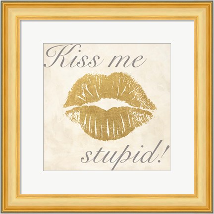 Framed Kiss Me Stupid! #2 Print