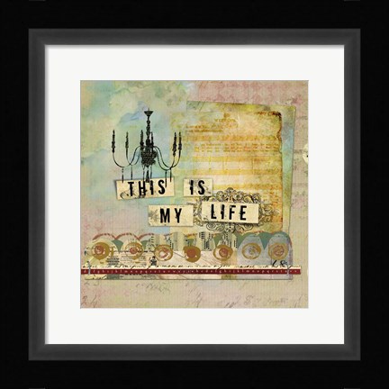 Framed My Life Print