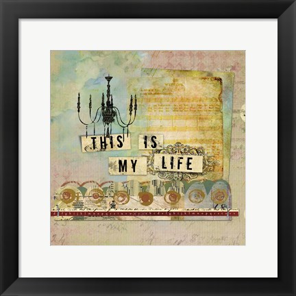 Framed My Life Print
