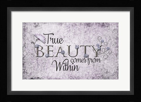 Framed True Beauty Print