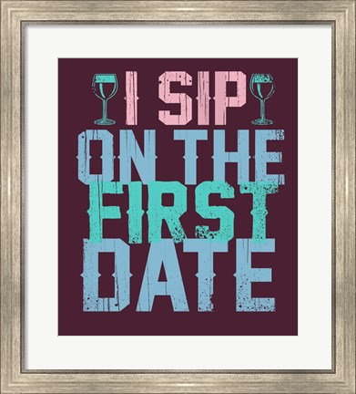 Framed Sip on the First Date Print