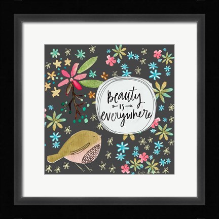 Framed Beauty is Everywhere Print