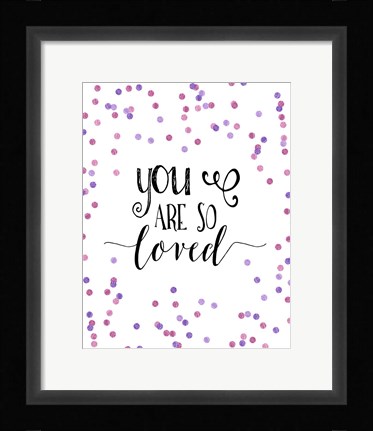 Framed So Loved Pink and Purple Confetti Print