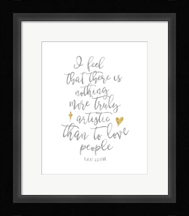 Framed Van Gogh Love People Quote Print