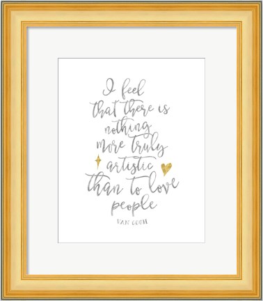 Framed Van Gogh Love People Quote Print