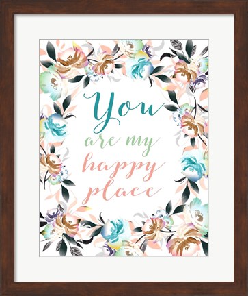 Framed You Are My Happy Place II Print