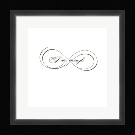 Framed I Am Enough Print