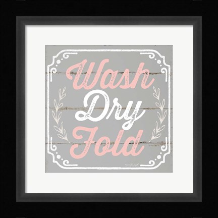 Framed Wash, Dry, Fold Print