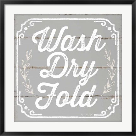 Framed Wash, Dry, Fold III Print