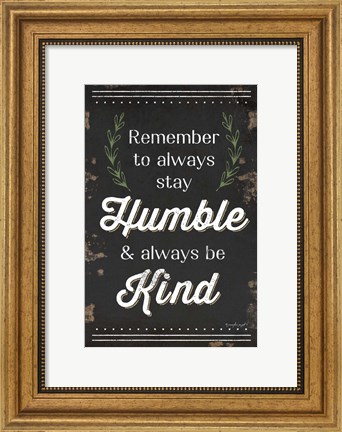 Framed Humble and Kind Print
