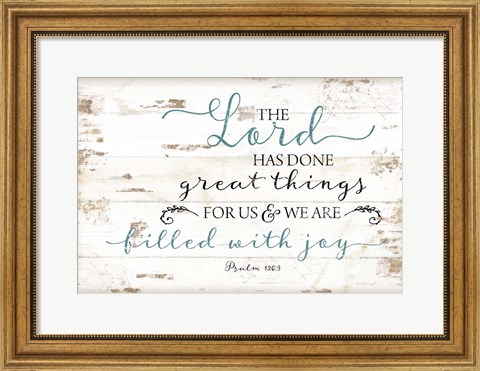 Framed Psalm 126:3 Print
