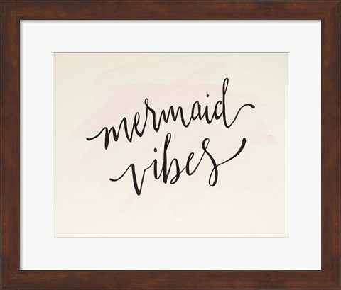 Framed Mermaid Vibes Print
