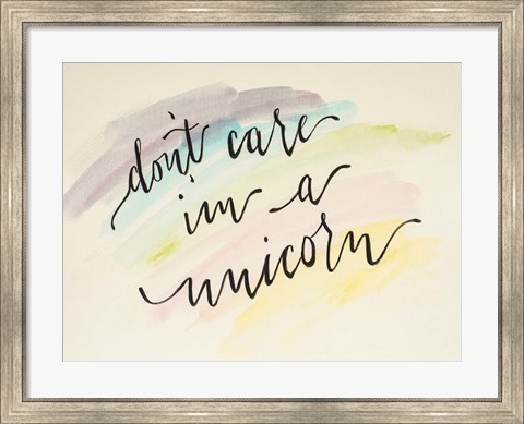 Framed Don&#39;t Care I&#39;m a Unicorn Print