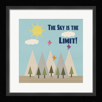 Framed Sky Is The Limit Print