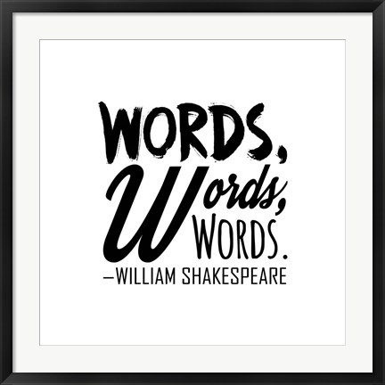 Framed Words Words Words Shakespeare Black Print