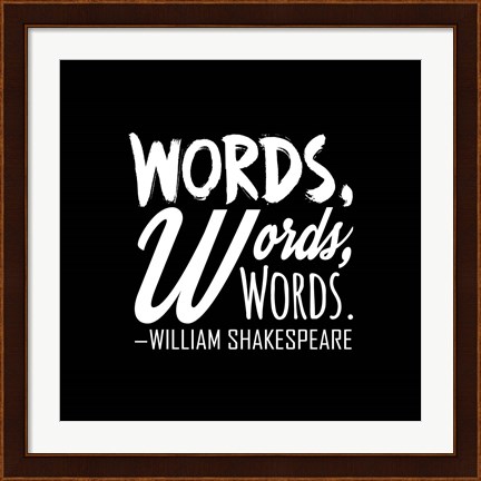 Framed Words Words Words Shakespeare White Print