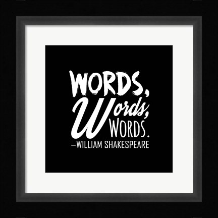 Framed Words Words Words Shakespeare White Print