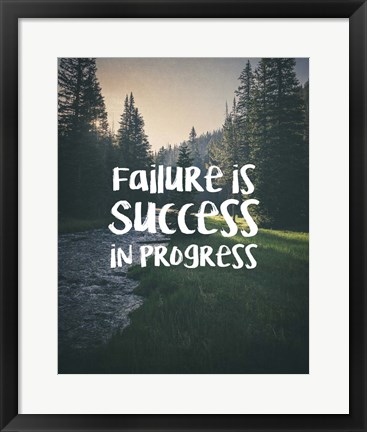 Framed Failure Is Success In Progress - Forest Print