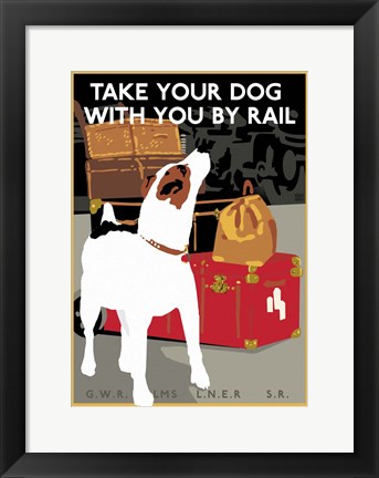 Framed Take Your Dog by Rail Print