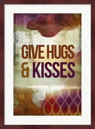 Framed Give Hugs &amp; Kisses Print