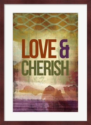 Framed Love &amp; Cherish Print