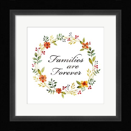 Framed Families are Forever Print