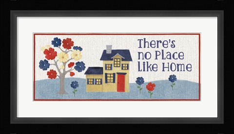 Framed No Place Like Home v1 Print