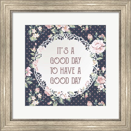 Framed It&#39;s a Good Day - Dots and Flowers on Blue Print