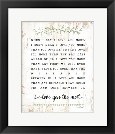 Framed I Love You More Print