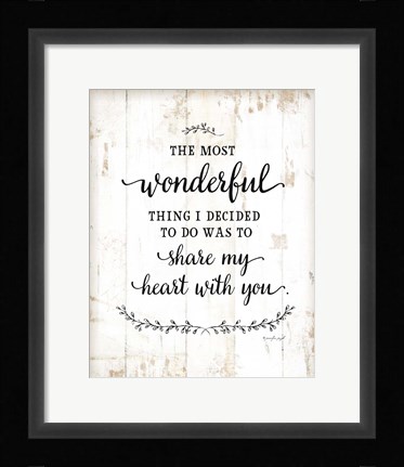 Framed Most Wonderful Things Print