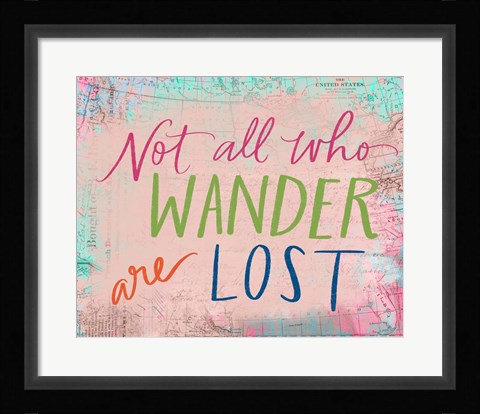Framed Not All Who Wander Print
