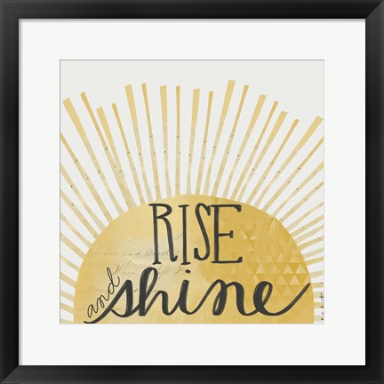 Framed Rise and Shine Print