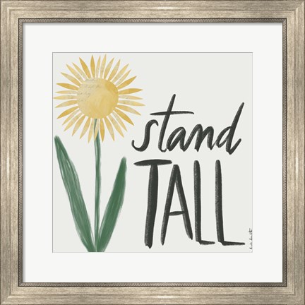 Framed Stand Tall Print