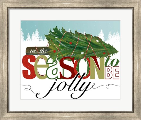 Framed To Be Jolly II Print