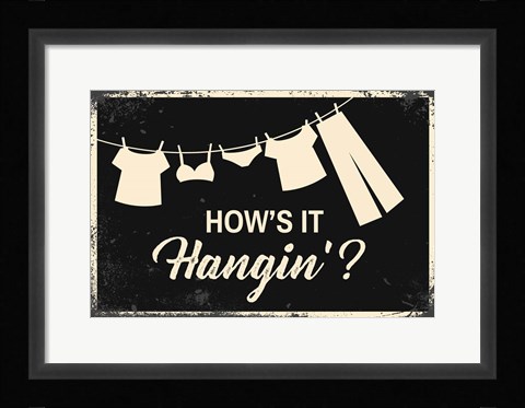 Framed How's it Hangin'? Print
