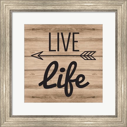 Framed Live Life Print