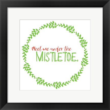 Framed Meet Me Under Mistletoe Print