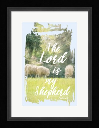 Framed Lord is my Shepherd Print