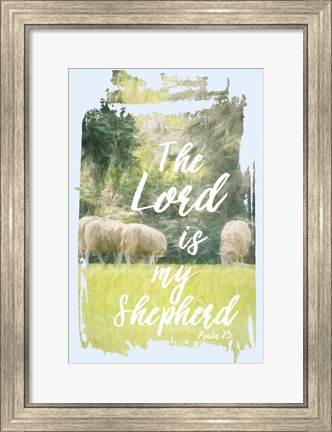 Framed Lord is my Shepherd Print