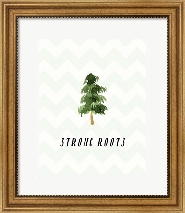 Framed Strong Roots Print