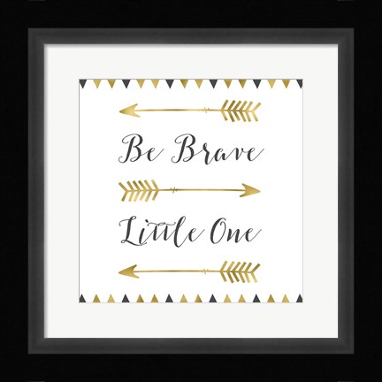 Framed Be Brave Square Print