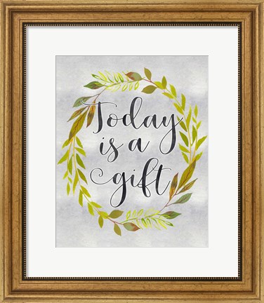 Framed Today is a Gift Print