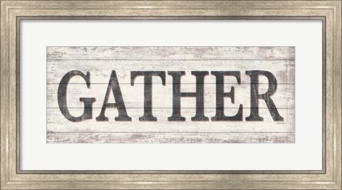 Framed Gather Wood Sign Print